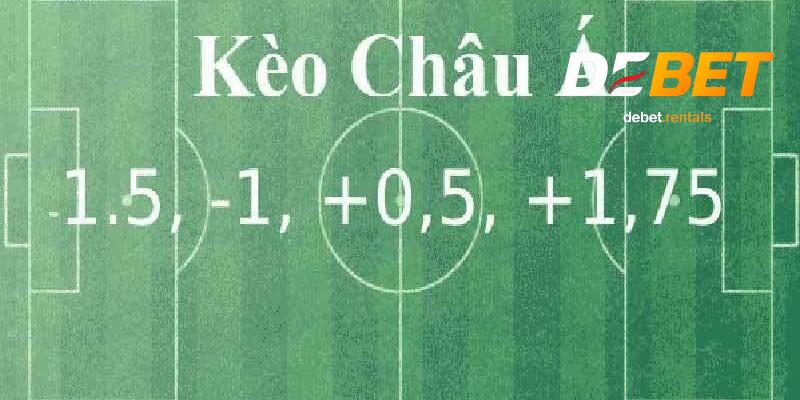 Kèo châu Á dễ chơi, Debet mang đến tỷ lệ cược rất cạnh tranh 3 Các loại mức cược kèo châu á