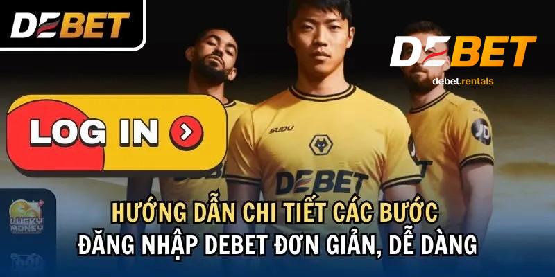 Hướng dẫn đăng nhập Debet