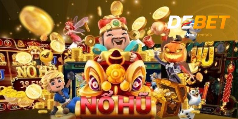 Nổ Hũ Thần Tài tại Debet – Trải nghiệm game quay hũ đỉnh cao 4 Mẹo để thắng lớn nổ hũ thần tài