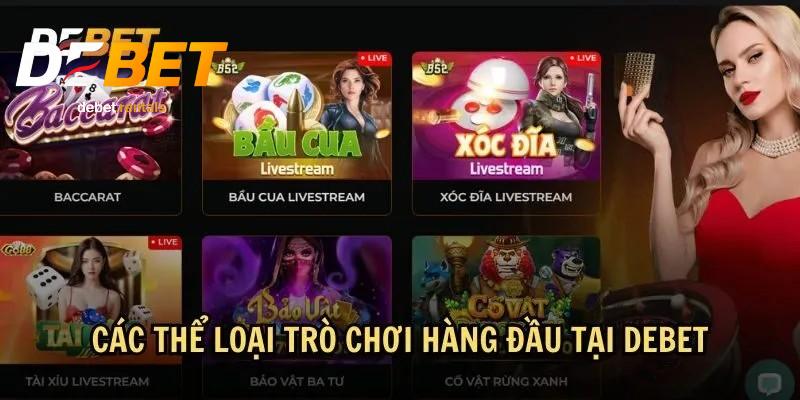 DEBET 13 Các thể loại trò chơi tại Debet